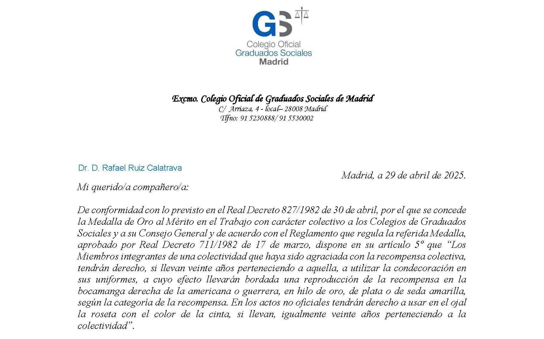 EL COLEGIO OFICIAL DE GRADUADOS SOCIALES CONCEDE MEDALLA DE ORO A NUESTRO COMPAÑERO RAFAEL RUIZ CALATRAVA