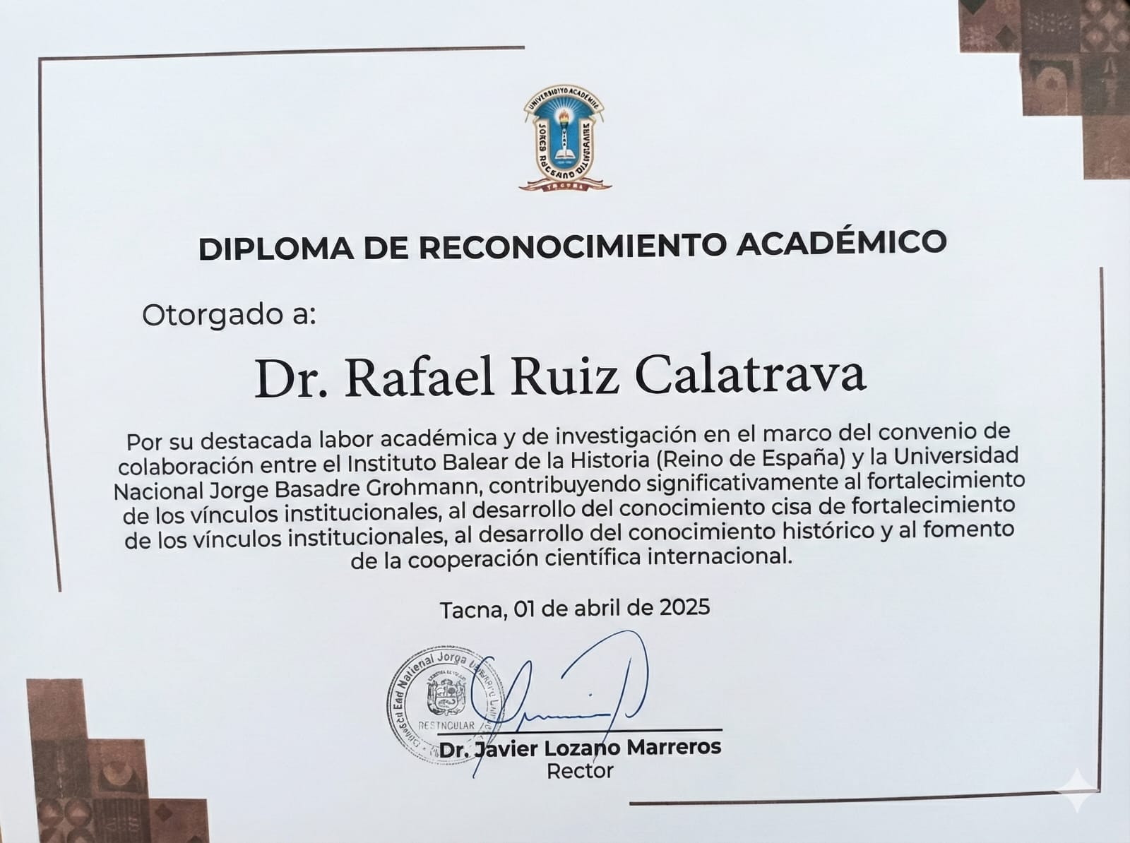 DOS MIEMBROS DEL CGRICT RECIBEN EL RECONOCIMIENTO ACADÉMICO DE LA UNIVERSIDAD NACIONAL JORGE BASADRE GROHMANN (PERÚ)