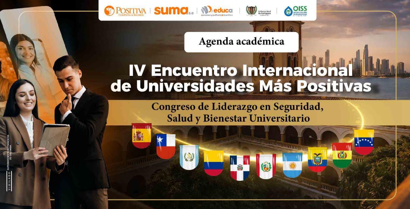 EL CGRICT PARTICIPA EN LA IV ENCUENTRO INTERNACIONAL DE UNIVERSIDADES MAS POSITIVAS EN CARTAGENA DE INDIAS
